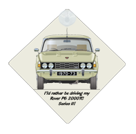 Rover P6 2000TC (Series II) 1970-73 Car Window Hanging Sign